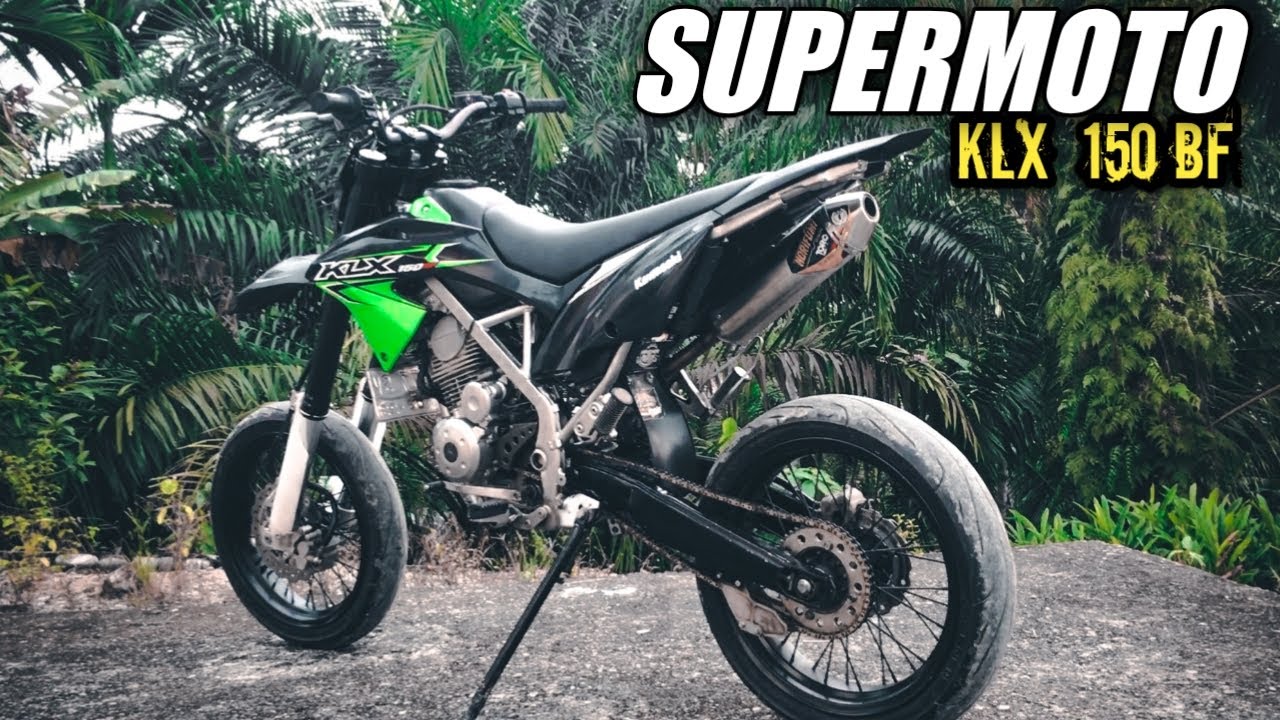 Klx 150 Modif Supermoto Hedon Dana Pelajar YouTube