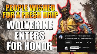Wolverine Enters For Honor and HIS FASHION is S-TIER