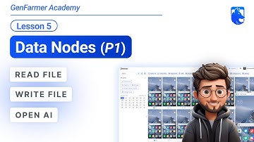 Lesson 05: Data Nodes (Part 01) | Read, Write File... | GenFarmer Automation Academy