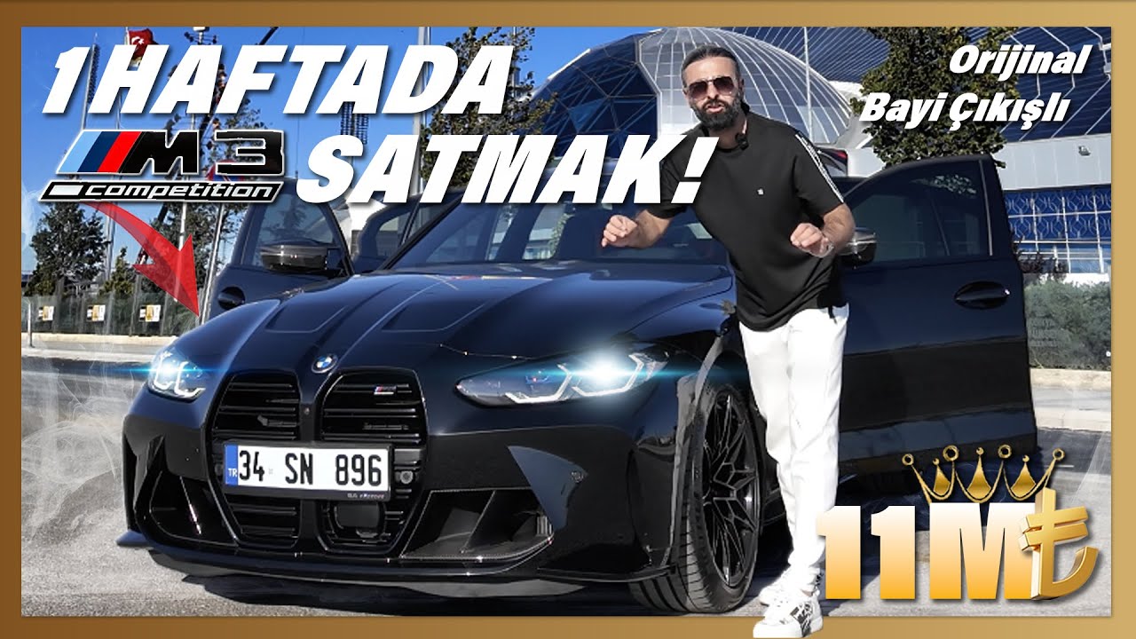 🤝 1 HAFTADA 11 MİLYONLUK BMW M3 COMPETITION SATMAK!!! BAŞTAN SONA BÜTÜN SÜREÇ!