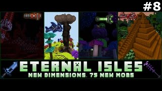 8 - Eternal Isles (Modded Minecraft): Mysterium Castle Crashing