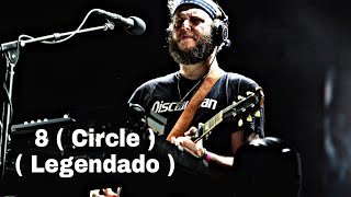 Bon Iver - 8 ( Circle ) - (Tradução/Legendado) live (2019)