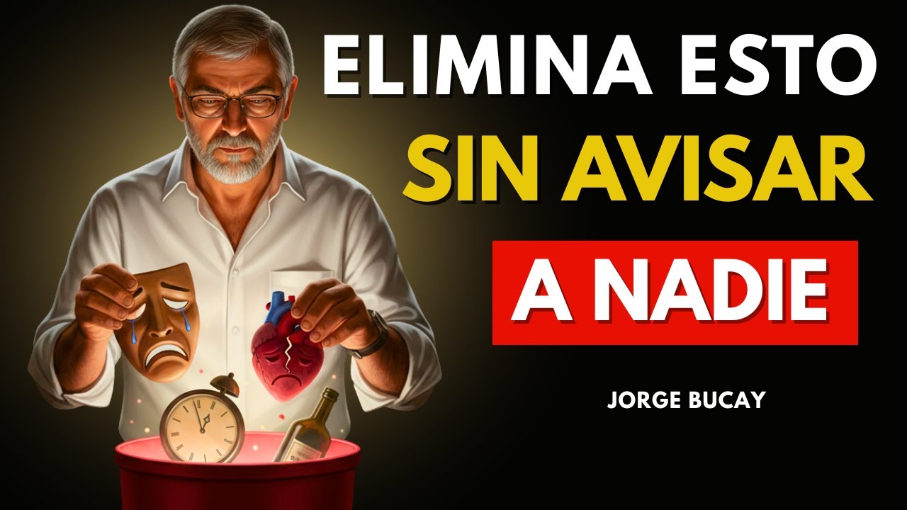 7 Cosas Que Debes Eliminar de Tu Vida en Silencio… y Sin Avisar – Jorge ...