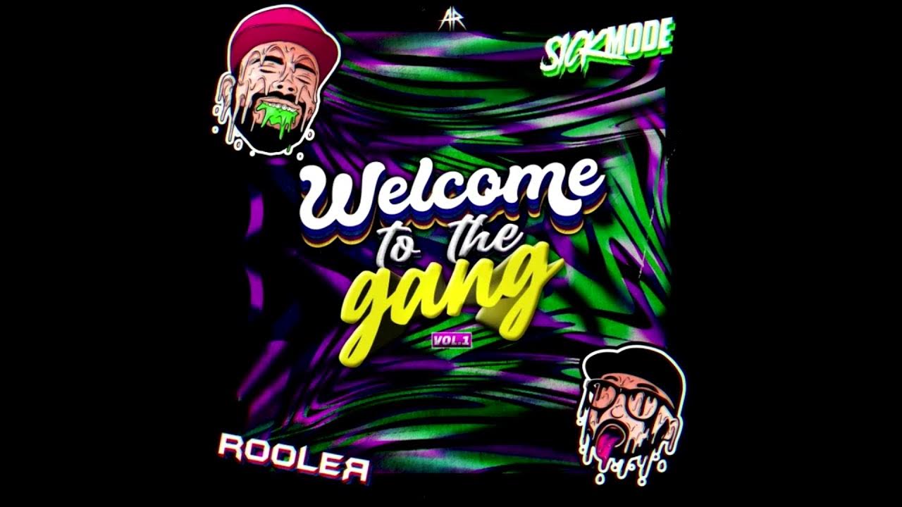 Rooler & Sickmode To The Gang Vol.1 Album Mix YouTube