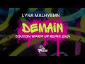 Lyna malhyemn  demain bouyon warm up remix 2024 by djcedd