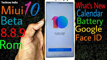 Miui 10 8.8.9 Global Beta ROM |Features & Bug Fix |What