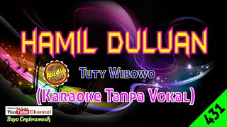 Hamil Duluan by Tuty Wibowo [Original Audio-HQ] | Karaoke Tanpa Vokal