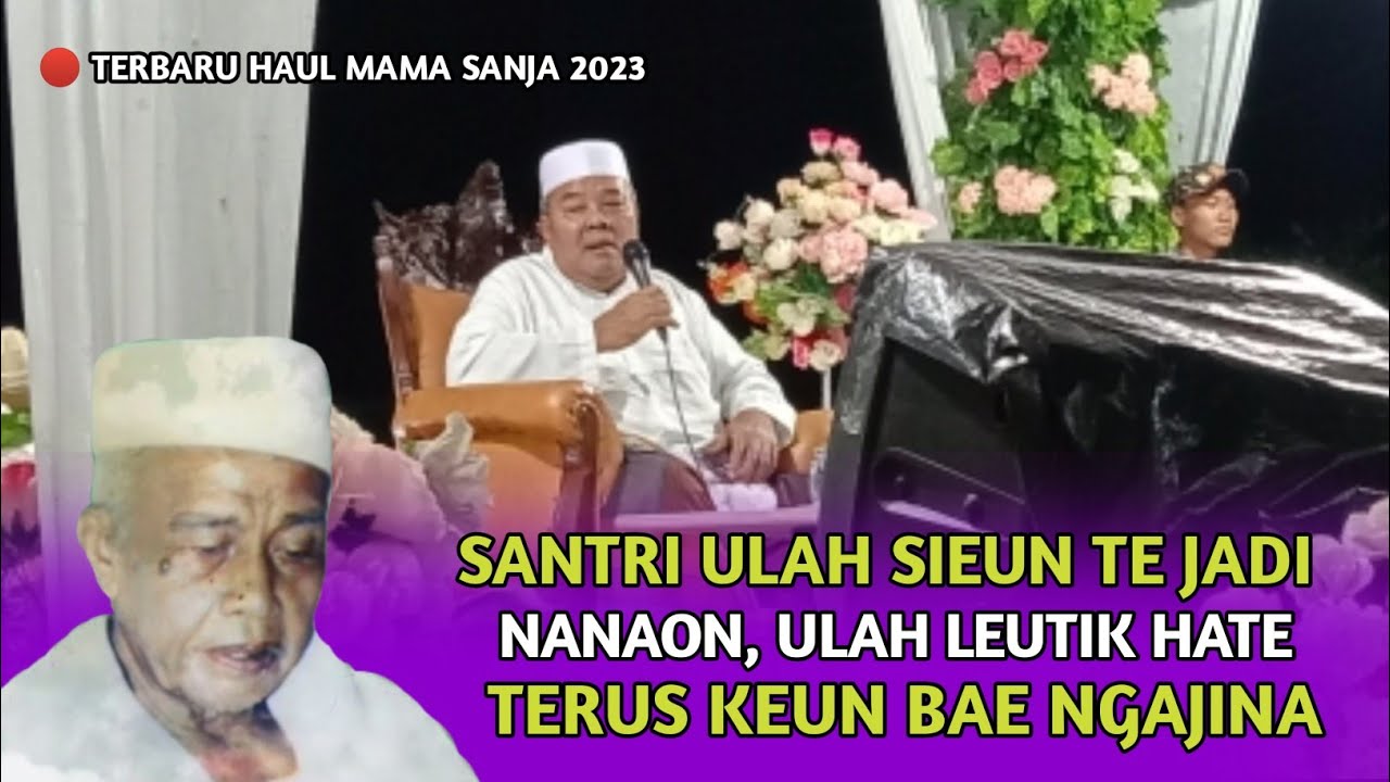 🔴 haul mama sanja kadukaweng ke 24 || KH HAMZAH pandeglang #haul #haulakbar