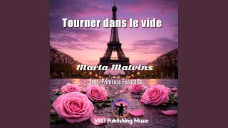 Tourner dans le vide (feat. Primrose Fernetise) - Marla Malvins