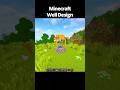 MINECRAFT WELL DESIGN #fxyoeditz