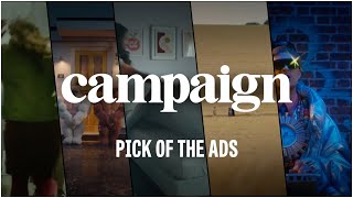 Campaign’s Pick of the Ads episode 1