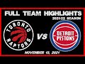 Toronto Raptors Vs Detroit Pistons FULL TEAM Highlights November 13 2021 2021 22 Season