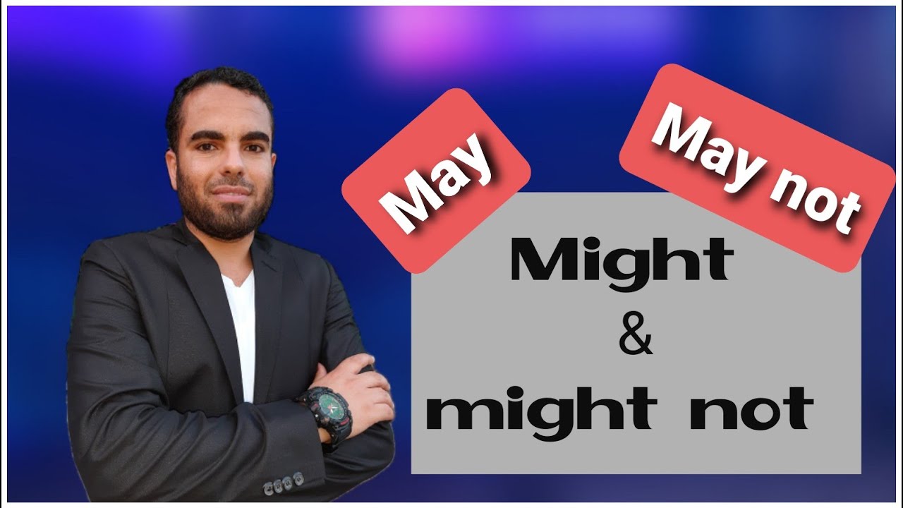 might & might- may & may not شرح