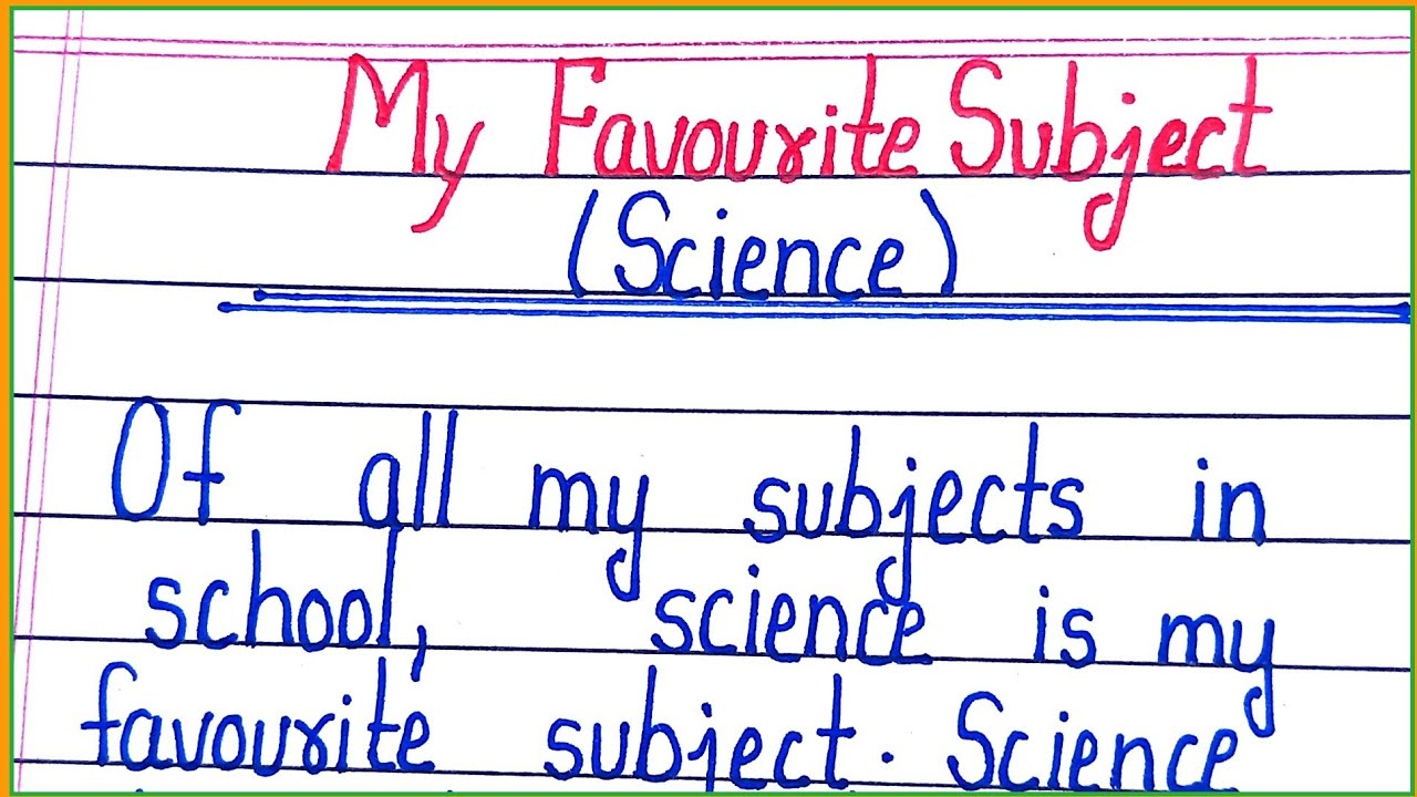 short essay on my favourite subject science