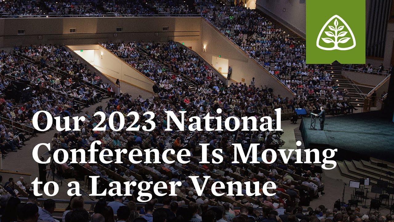 Our 2023 National Conference Is Moving to a Larger Venue YouTube