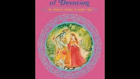 NECTAR OF DEVOTION CHAPTER 7 EVIDENCE REGARDING DEVOTIONAL PRINCIPLES