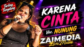 KARENA CINTA ~ Voc. MIMI NUNUNG ~ Tarling Tengdung ~ ZAIMEDIA ~ Live Desa Kudumulya 10/06/2026