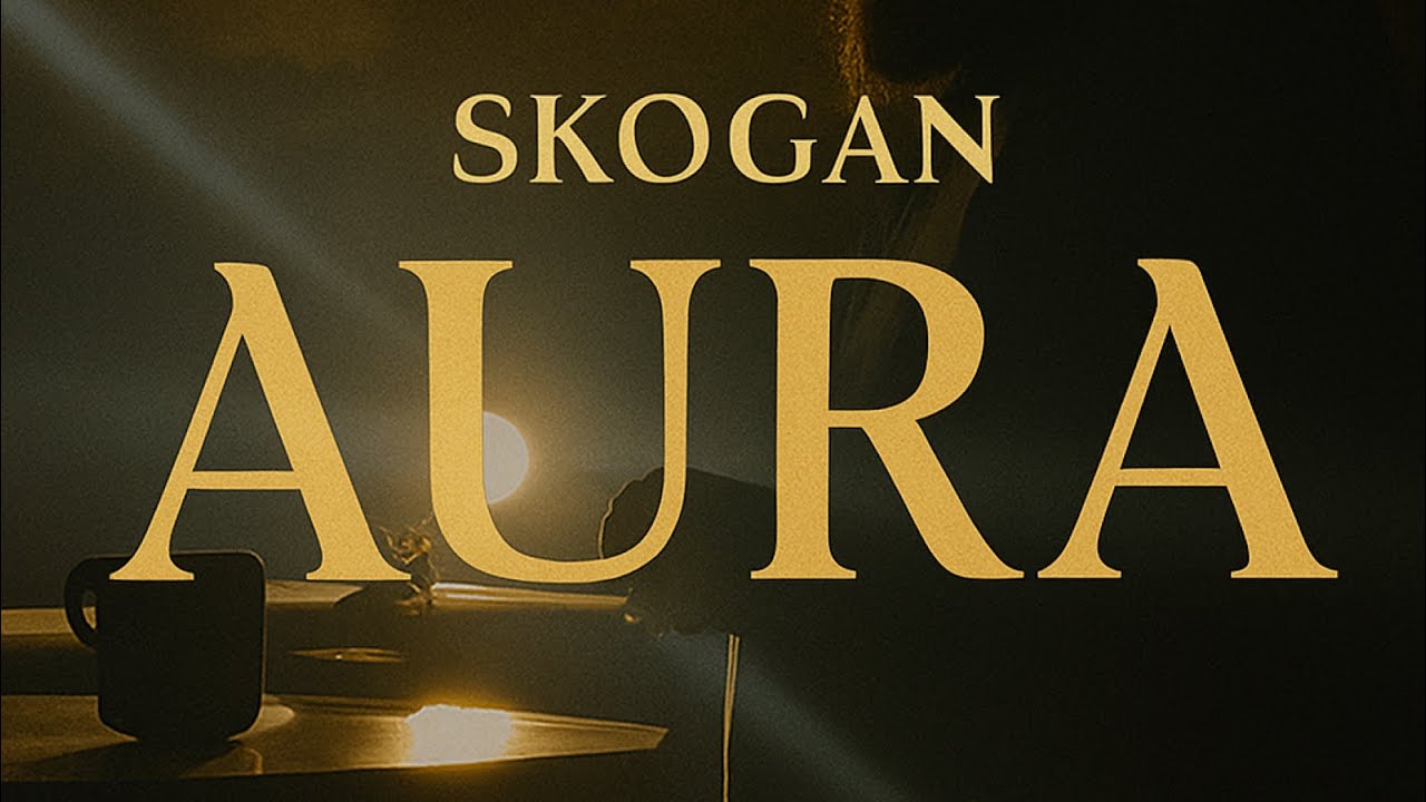 Skogan - AURA