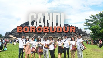 Liburan Keluarga I Melihat pesona keindahan candi Borobudur