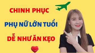 Cách Chinh Phục Phụ Nữ Lớn Tuổi Lái Máy Bay Dễ Như Ăn Kẹo