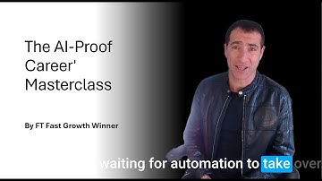 The "AI Proof" Career Masterclass