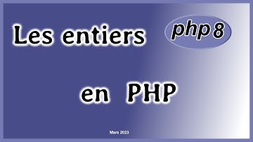 Tutoriel sur les entiers en PHP 8