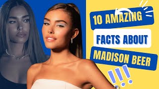 Uncovering 10 Fascinating Facts About Rising Star Madison Beer Factcast