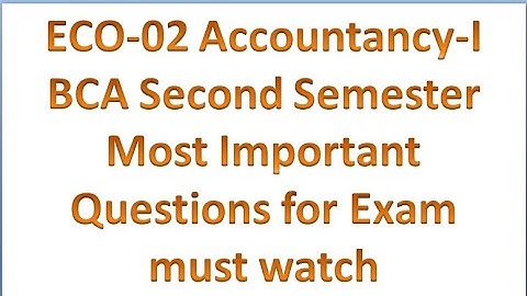 ECO-02 Accountancy 1 || Most  Important Questions for Exams || must watch 🔥🔥