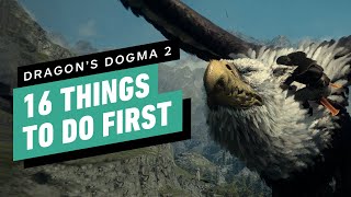Dragon's Dogma 2  16 Things to Do First