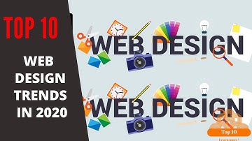 Top 10 Web Design Trends in 2020   Every Designer Should Know