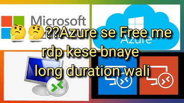 azure ki free me rdp kese bnaye |azure ki 4 hour wali rdp kese bnaye | free me rdp kese bnaye|#1free