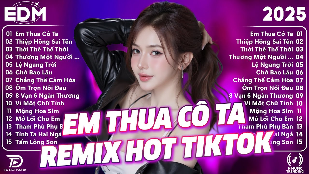 Em Thua Cô Ta Remix ♫ BXH Nhạc Trẻ Remix Gây Bão 2026 ♫ Top 15 Bản EDM TikTok Hot Trend 2026