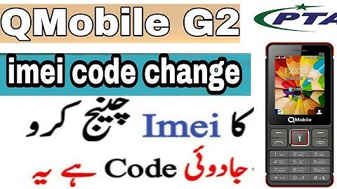 QMobile G2 imei code change