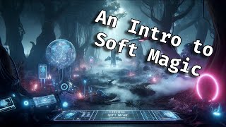 Intro to Building Soft Magic Systems screenshot 4