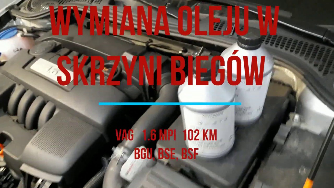 Wymiana Oleju W Skrzyni Biegow Vw Seat Skoda Octavia 1 6 Mpi Bse Bgu Bsf Youtube