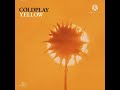 Coldplay - Yellow (Reprise)