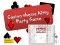 Casino theme game for ladies kitty party,Casino theme game ...