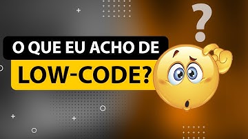 Vantagens e desvantagens de uma plataforma Low-Code #cortesfullcycle