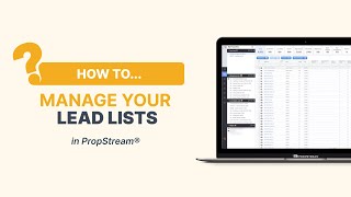 How to Manage Your PropStream Lead Lists: Identifying Duplicates and Redundancies