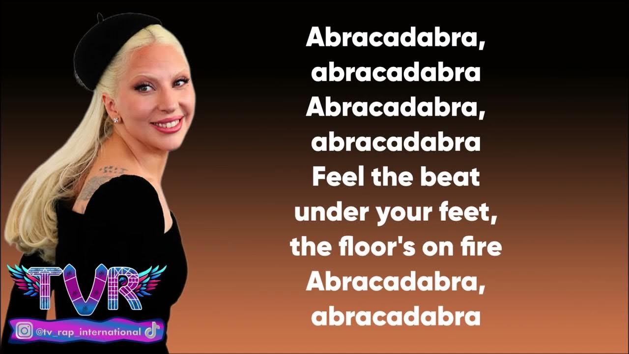 Lady Gaga - Abracadabra (Paroles/Lyrics) Lady Gaga - Abracadabra (Paroles/Lyrics)