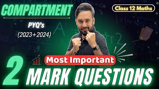 2 Mark Important Questions Maths Compartment Exam 2025 🔥 | Maths Compartment Important Question 2025