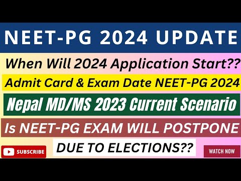 NEET-PG 2024 Registration Admit Card Exam Date | Postponement Detail | Nepal MECEE Exam 2023