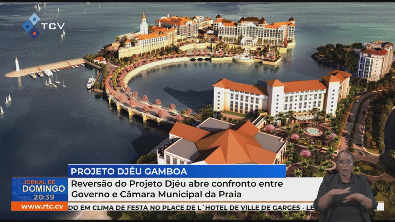 Reversão do Projeto Djéu abre confronto entre Governo e Câmara Municipal da Praia