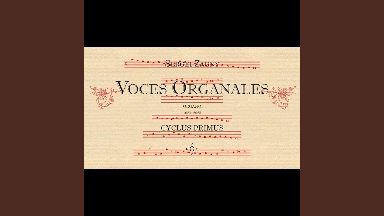 Voces Organales, Cyclus Primus IV