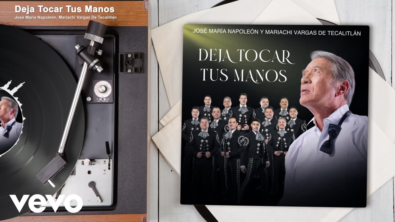 José María Napoleón, Mariachi Vargas De Tecalitlán - Deja Tocar Tus Manos (Audio) José María Napoleón, Mariachi Vargas De Tecalitlán - Deja Tocar Tus Manos (Audio)