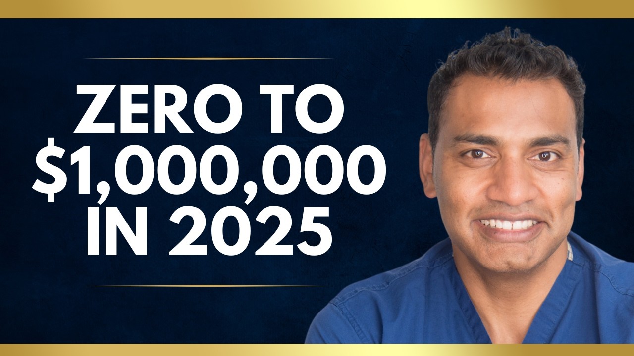 If I Wanted to Become a Multi-Millionaire In 2025, This is What I'd Do [FOR DOCTORS]