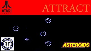 Asteroids - Attract Mode