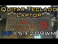 Quitar Teclado Laptop HP 15 F209WM Español