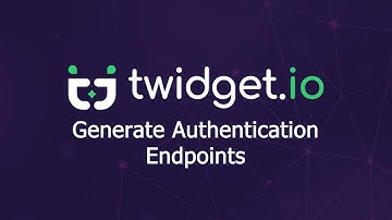Generate Authentication Endpoints - Twidget.io