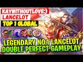 Legendary no1 lancelot double perfect gameplay  top 1 global lancelot  kaywithoutlove  mlbb
